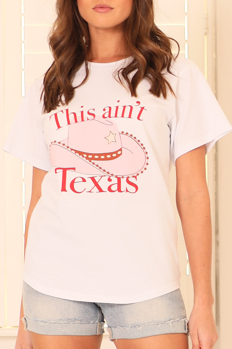 This A'int Texas Tee
